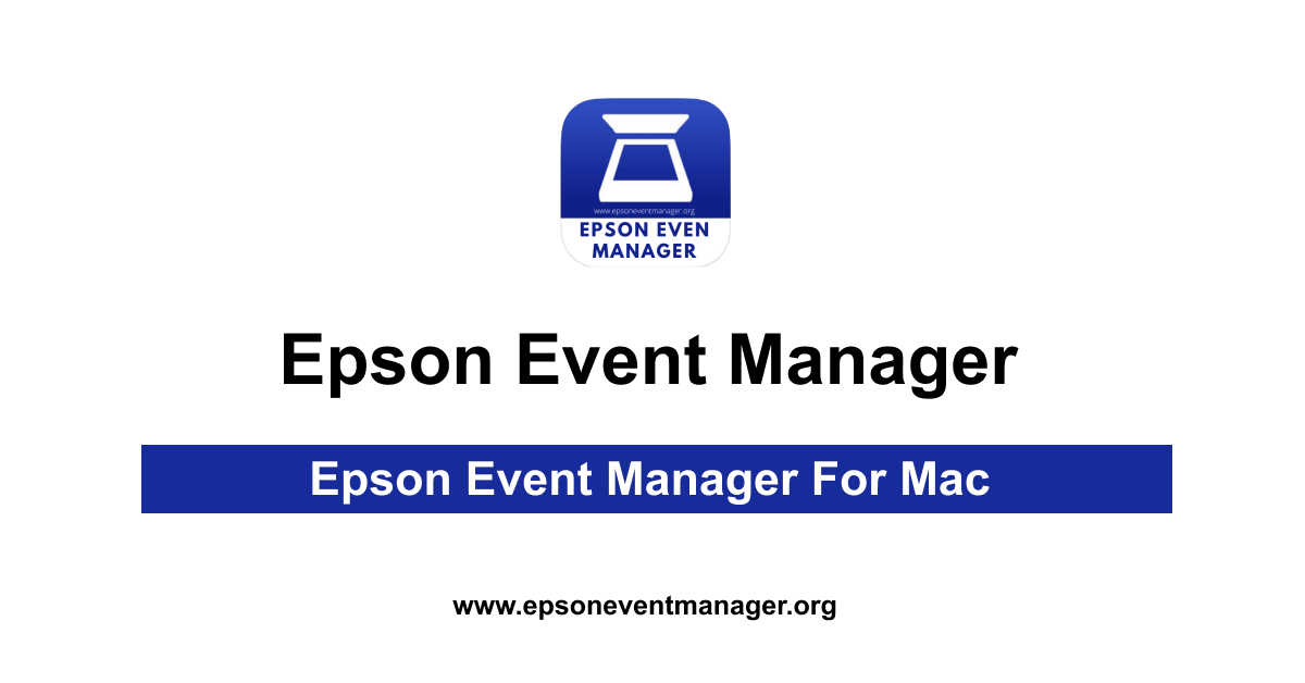 Epson Event Manager For Mac